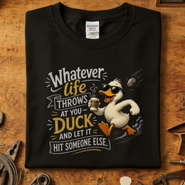 Whatever life throws at you T-skjorte