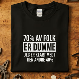 70% av folk er dumme T-skjorte