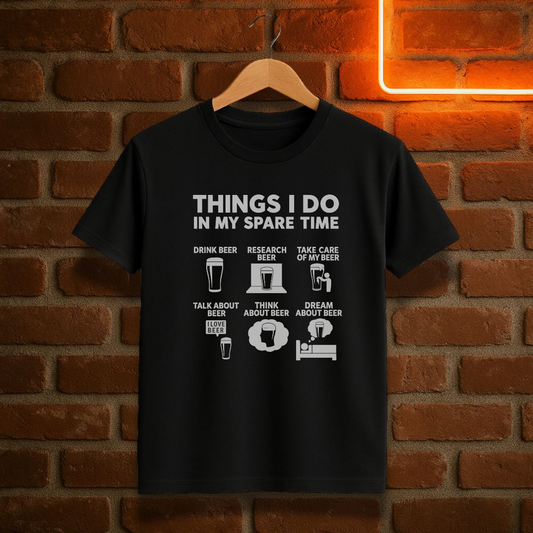 Things I Do in My Spare Time – Beer Edition T-Skjorte