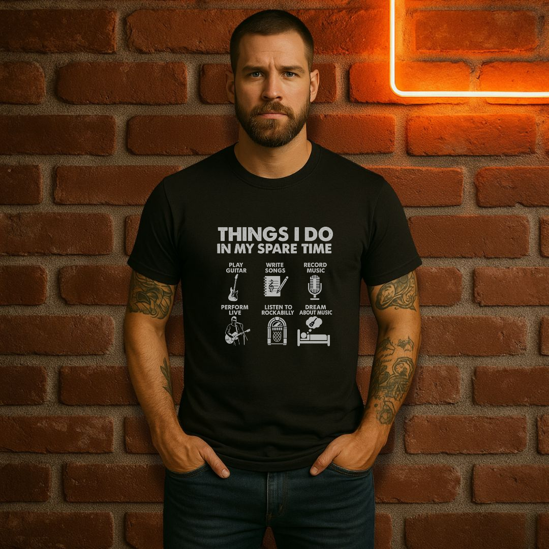 Things I Do In My Spare Time – Rockabilly Musician Edition T-Skjorte