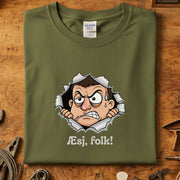Æsj Folk T-Skjorte med morsomt motiv som skaper oppmerksomhet og stil. Premium mykhet og holdbarhet.