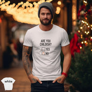 Are You Childish T-skjorte