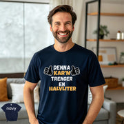 Denna kar'n trenger en halvliter T-skjorte