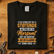 Du syns det er støtende, Jeg syns det er morsomt T-skjorte