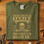 Hvis du tror det er dyrt T-skjorte