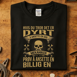 Hvis du tror det er dyrt T-skjorte