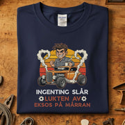 “Ingenting slår lukten av eksos” T-skjorte