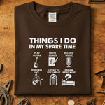 Things I do in my spare time Rockabilly T-skjorte featuring musical activities and fun designs.