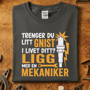 Trenger du litt gnist i livet ditt? - Mekaniker T-skjorte