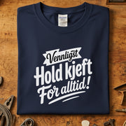 Vennligst Hold Kjeft For Alltid T-skjorte
